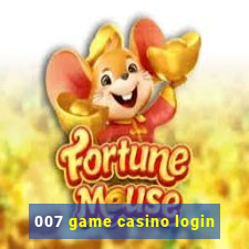 007 game casino login